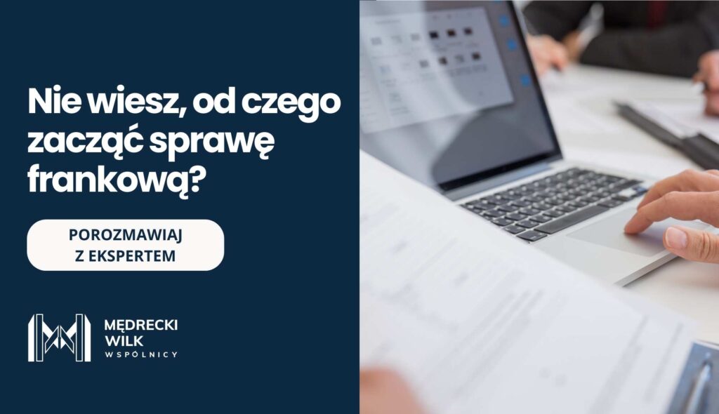 Zestawienie dokumentów potrzebnych do pozwu frankowego w Łodzi.