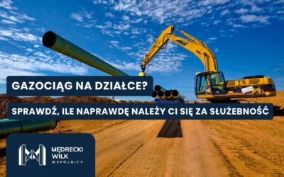 Służebność przesyłu gazu: jak ustalić wynagrodzenie i czego unikać w negocjacjach?
