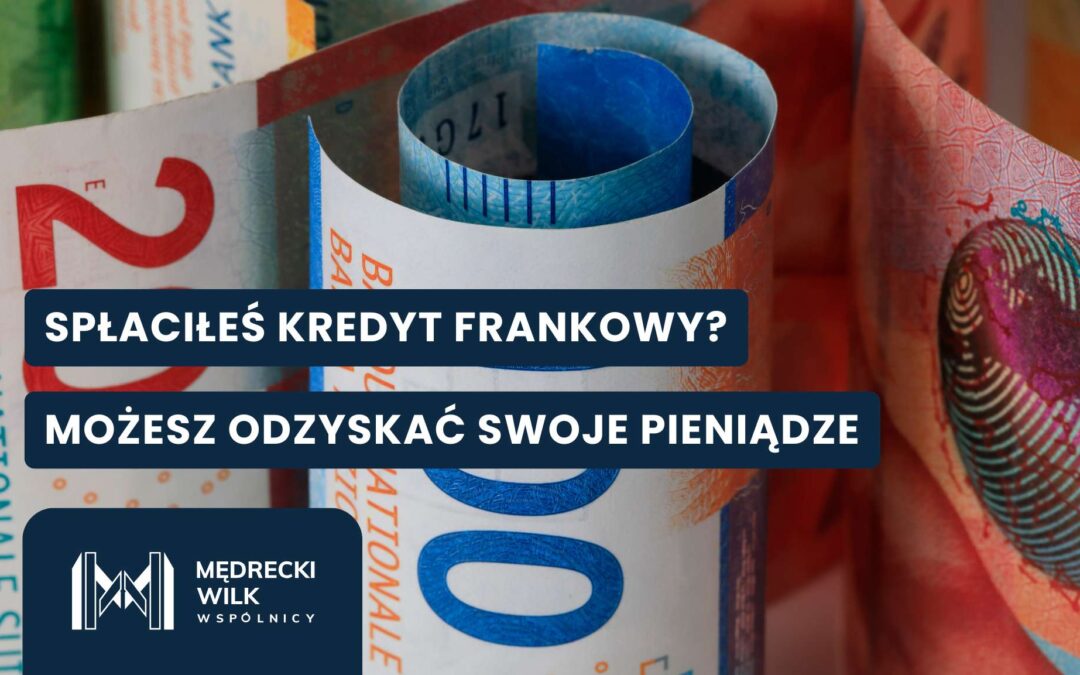 Jaka jest rekompensata za spłacony kredyt frankowy?