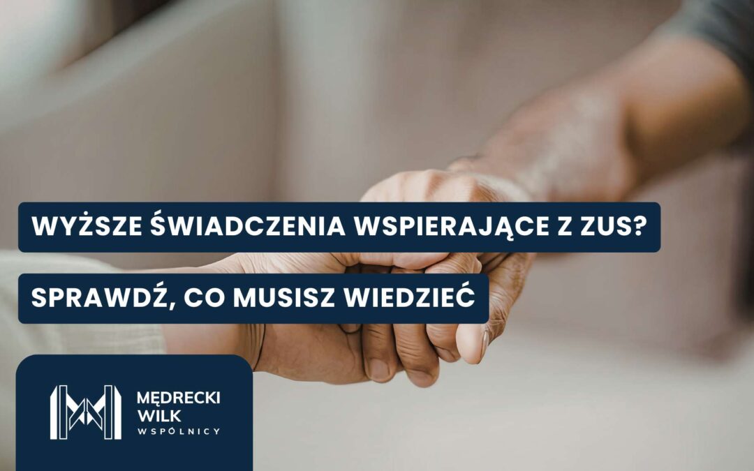 Od 1 marca 2026 r. wyższe świadczenia wspierające – co warto wiedzieć?