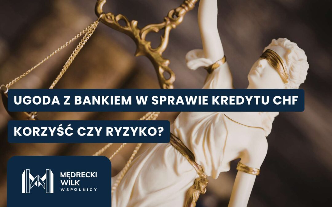 Czy ugoda frankowa jest korzystna? Analiza korzyści i ryzyk