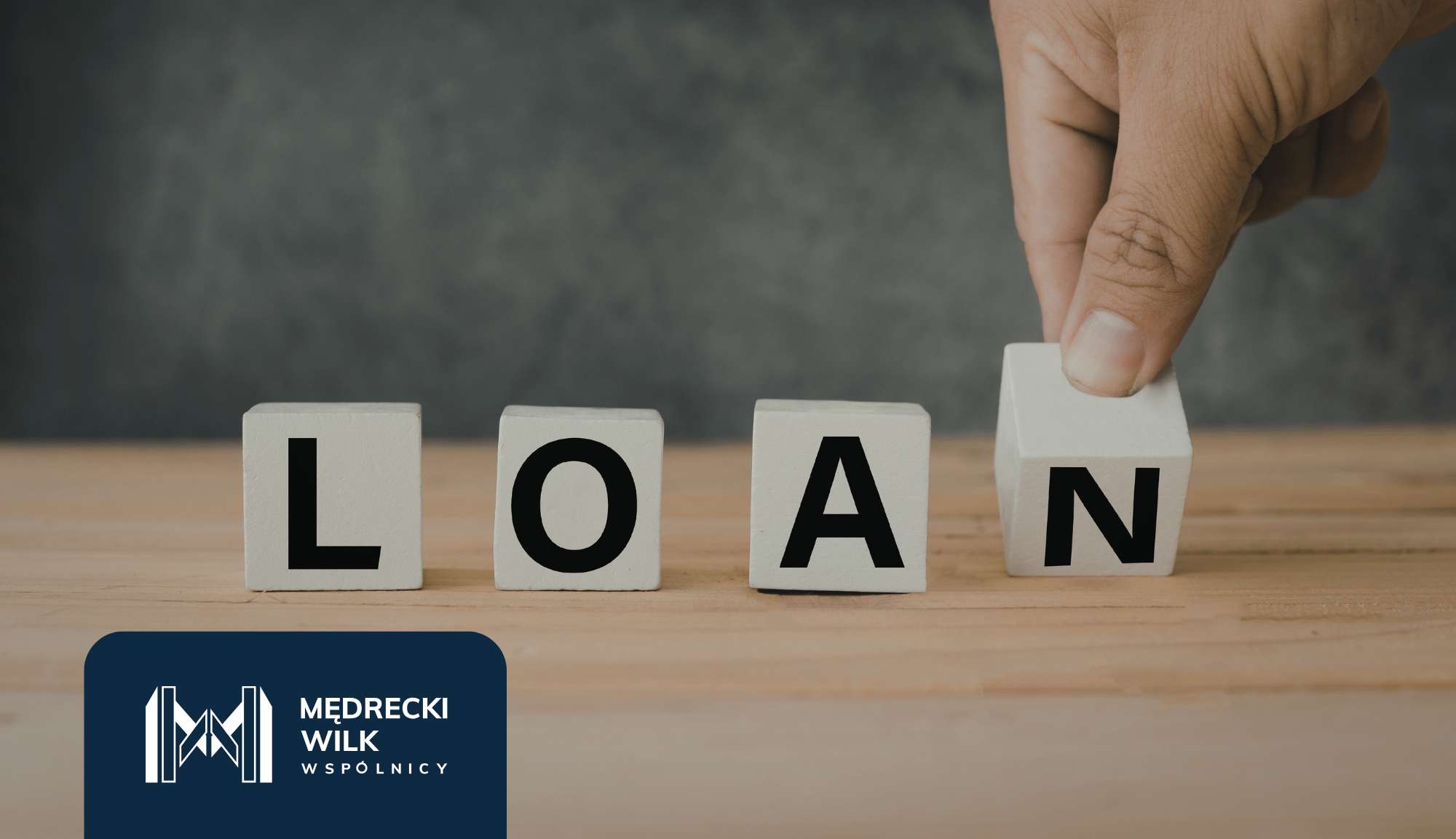 Klocki z napisem LOAN - pożyczka