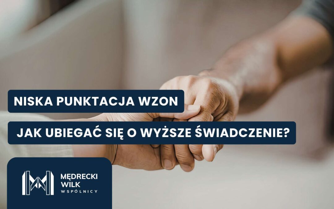 Pierwsza decyzja WZON to nie koniec. Jak walczyć o wyższe świadczenie wspierające?