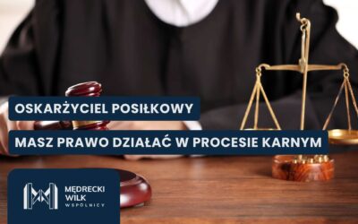 Oskarżyciel posiłkowy – kto może nim zostać?