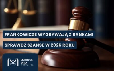 Czy frankowicze mają szansę wygrać z bankiem w 2026 roku?
