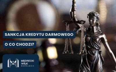 Sankcja kredytu darmowego – o co chodzi?