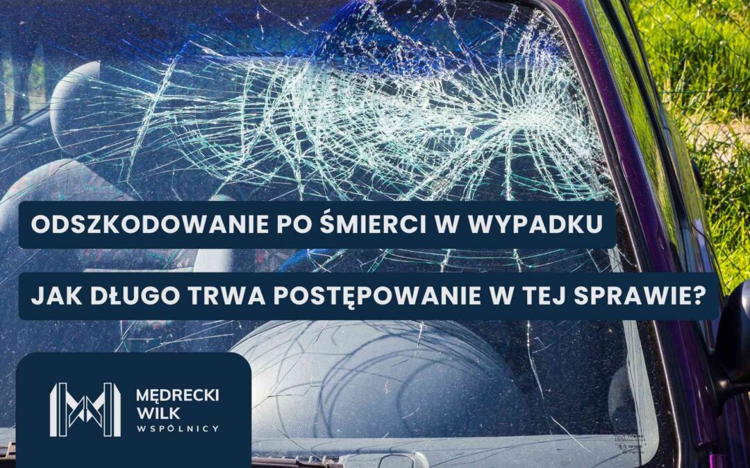 Car with a severely cracked windshield and bold blue banners containing Polish text about accident compensation and case duration, logo on the bottom left.
