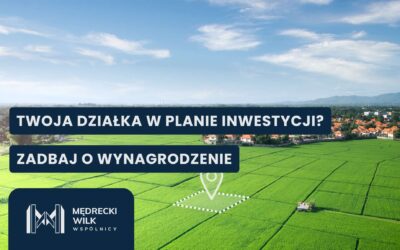Planowane inwestycje energetyczne, a prawa właścicieli nieruchomości – służebność przesyłu
