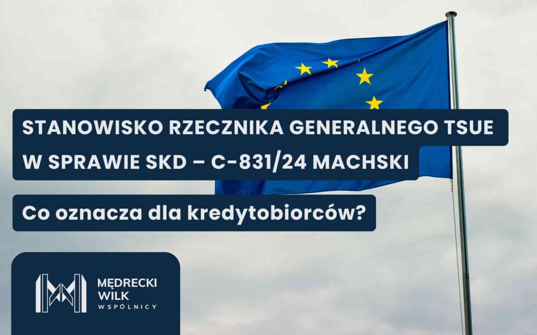 Flaga Unii Europejskiej na wietrze z napisem o stanowisku Rzecznika Generalnego TSUE w sprawie Machski.