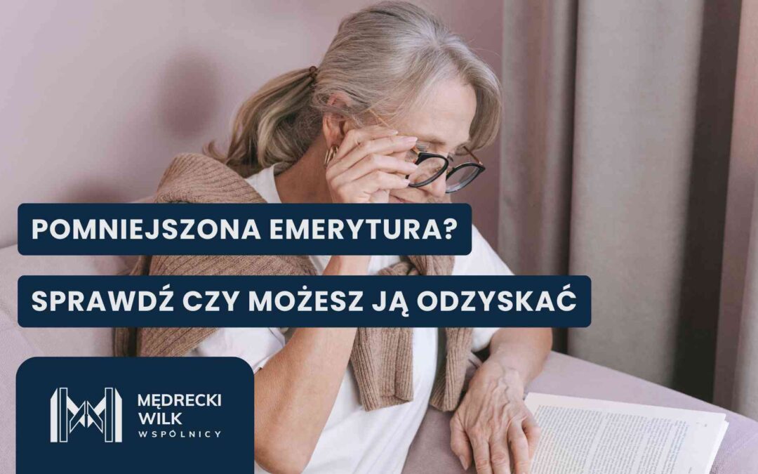 Kobieta w wieku emerytalnym analizująca dokumenty – grafika dotycząca pomniejszonej emerytury i możliwości odzyskania świadczenia.