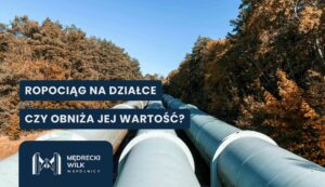 Pipelines laid through a forest with autumn trees; bold Polish headlines over dark blue panels about property value impact (banner image).