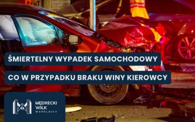 Śmiertelny wypadek samochodowy nie z winy kierowcy