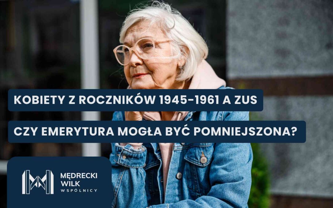 Senior woman with white hair and pink glasses in a denim jacket, overlaid with Polish headlines about women born 1945–1961 and ZUS pension changes.