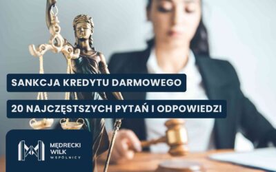 20 pytań i odpowiedzi o sankcji kredytu darmowego