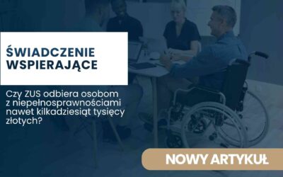 Czy ZUS odbiera osobom z niepełnosprawnościami nawet kilkadziesiąt tysięcy złotych?