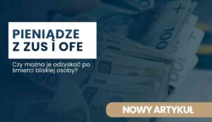 Banner about money from ZUS and OFE with a background of banknotes and a beige rounded button that says NOWY ARTYKUŁ.