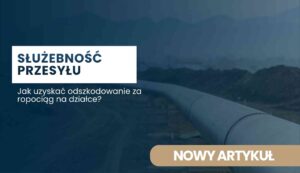 odszkodowanie-za-ropociag Banner with bold Polish title 'Służebność przesyłu' on a white block, subtitle 'Jak uzyskać odszkodowanie za ropociąg na działce?' on a dark blue background featuring an airplane wing.