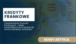przedawnienie-roszczen-frankowych Banner o kredytach frankowych z tytułem Kredyty Frankowe i opisem o przedawnieniu roszczeń kredytobiorców przeciw bankowi, z przyciskiem Nowy Artykuł.