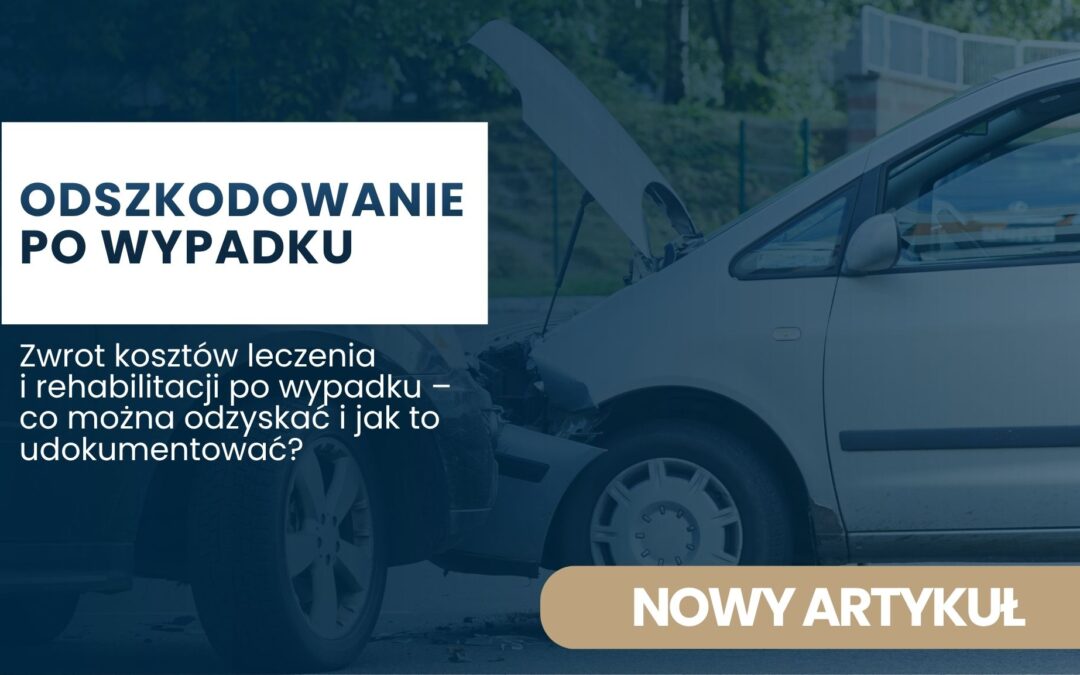 Banner with the Polish headline 'ODSZKODOWANIE PO WYPADKU' on a white rectangle over a dark blue overlay and a damaged car in the background; subtitle mentions costs and rehabilitation blood.